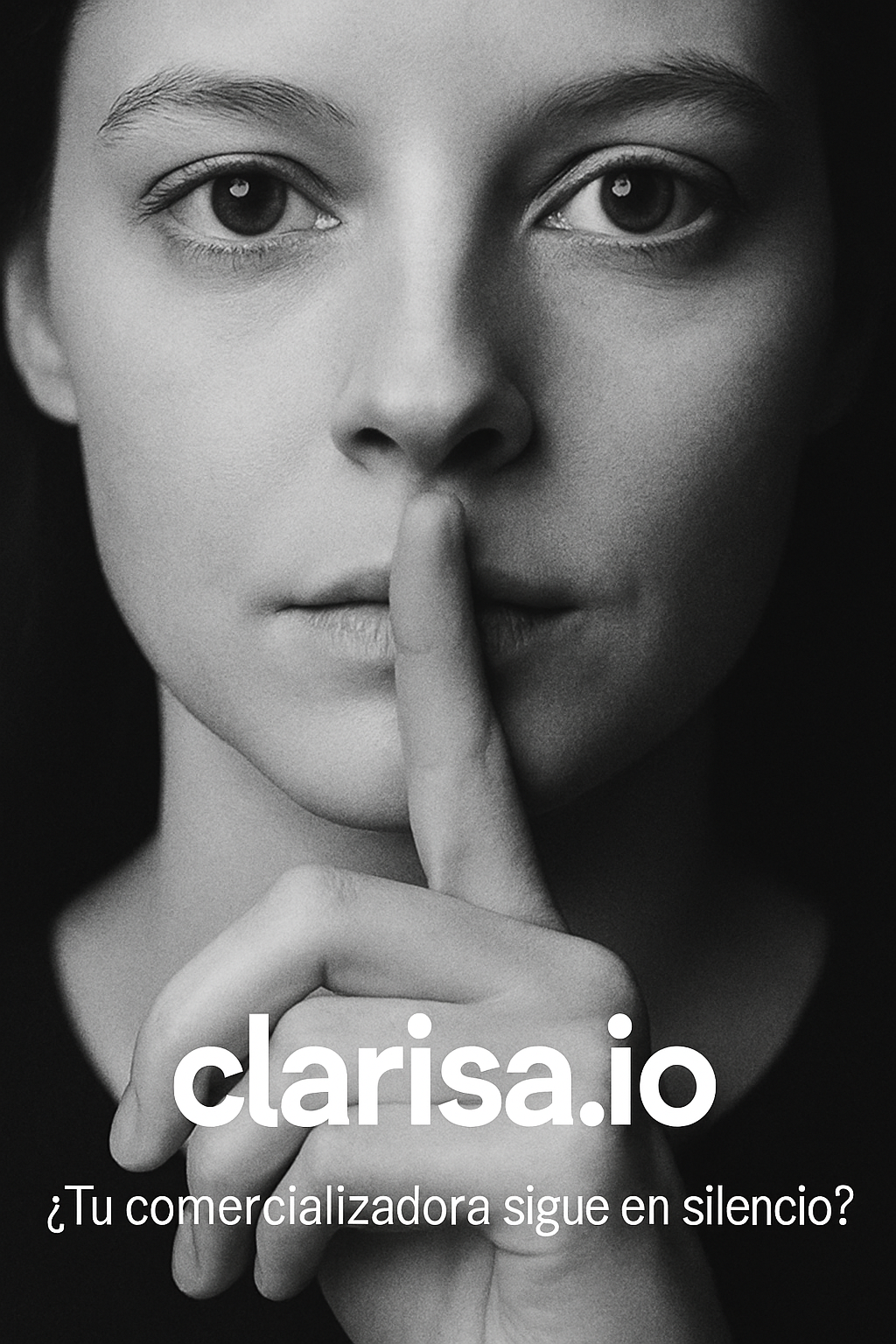 Clarisa - ¿Tu Comercializadora sigue en silencio?